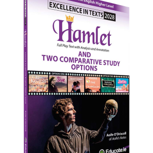 Excellence in Texts - Higher Level - Hamlet 2028 (Aoife's Notes)
